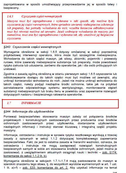 Opracowanie koncepcji bezpieczeństwa Informacje dla użytkownika o ryzyku resztkowym Redukcja ryzyka Fragment z przewodnika do dyrektywy maszynowej Jeżeli ryzyko nadal istnieje mimo zastosowania