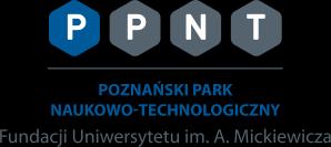 POZNAŃSKI PARK NAUKOWO-TECHNOLOGICZNY e-mail: ppnt@ppnt.poznan.pl ul.