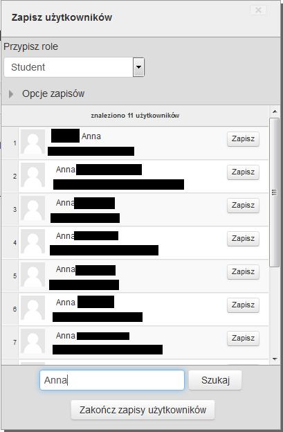 Rysunek 10. Wyszukiwanie i zapisywanie użytkowników (studentów). Dane osobowe zostały ukryte. Powyżej przedstawiona metoda to tzw. zapisywanie ręczne.