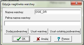 warstwę osie_dr oraz na Edycja w zakładce Info.