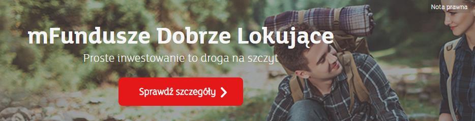 II. OPISY PRODUKTÓW I KREACJI MARKETINGOWYCH W BANKACH* mbank mfundusze Dobrze Lokujące: mfundusz dla każdego - fundusz obligacji (ryzyko 3) mfundusz dla aktywnych - fundusz hybrydowy (ryzyko 5)