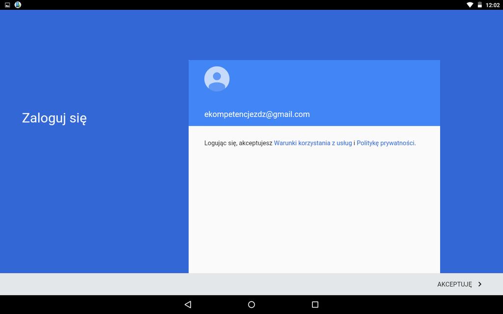 Dodawanie istniejącego konta Google Akceptujemy