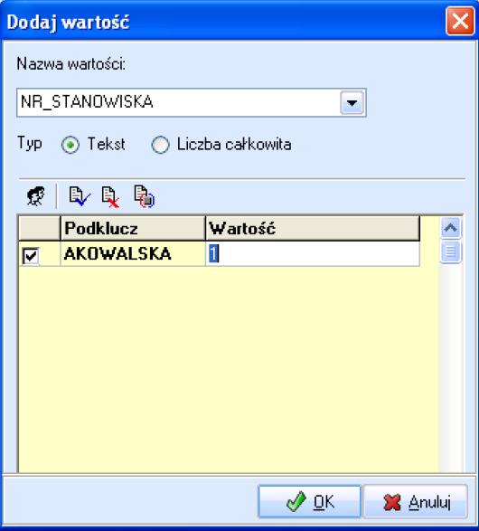 W wyświetlonym oknie Dodaj wartość w polu Nazwa wartości należy wybrać pozycję NR STANOWISKA, a następnie po kliknięciu w kolumnę Wartość nadać wartość. Numery muszą być unikalne dla danego loginu.