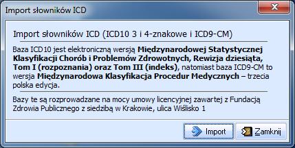 2.7. Import słowników ICD-9 CM i ICD-10 Import baz słowników ICD-9 CM i ICD-10 wykonuje się z poziomu okna głównego systemu KS-SOMED po użyciu przycisku