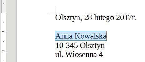 [9/22] Writer Rysunek 16. Wygląd ekranu po wpisaniu tekstu Stworzenie takiego dokumentu jest dość łatwe. Efekt jednak nie jest najlepszy. Pismo to nie wygląda profesjonalnie.