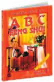 26 feng shui abc feng shui Leszek Matela Cena: 39,90 zł, A5, 244 s. ISBN 978-83-86737-03-1 Cena: 29,80 zł, A5, 200 s. ISBN 978-83-88351-80-8 Cena: 44,90 zł, B5, 288 s.