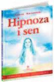 widzianych oczyma uczestników seansów i pacjentów. Cena: 59,70 zł, B5, 472 s. ISBN 978-83-7377-283-0 reinkarnacja i hipnoza w terapii Andrzej Kaczorowski Jak wygrać z depresją, otyłością lub bulimią?