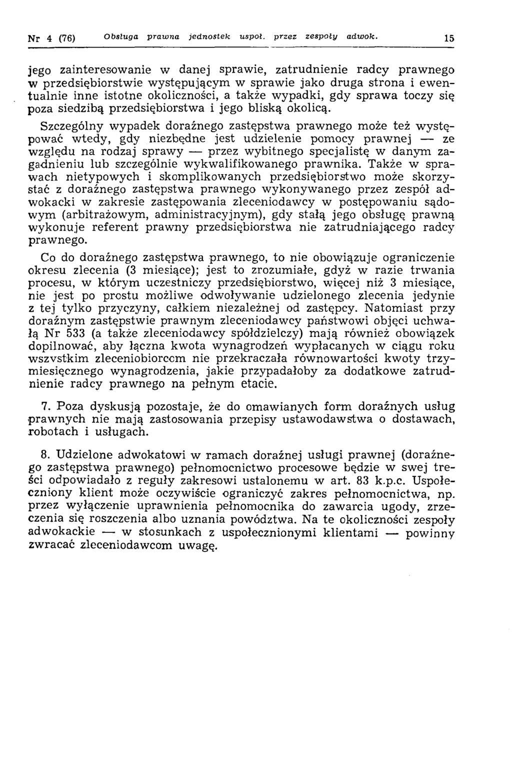 N r 4 (76) Obsługa prawna jednostek uspol. przez zespoły adwok.