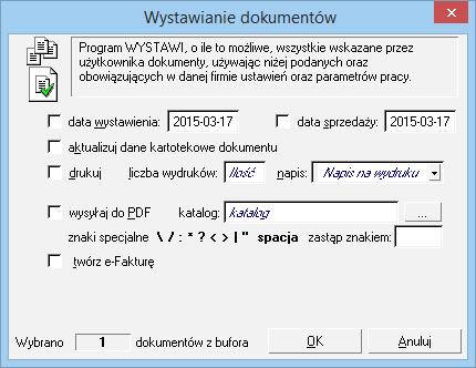 123 Okno operacji grupowej Kopiowanie dokumentów do bufora. 10.4.2.2 Wystawianie dokumentów Jest dostępna tylko dla dokumentów w buforze.