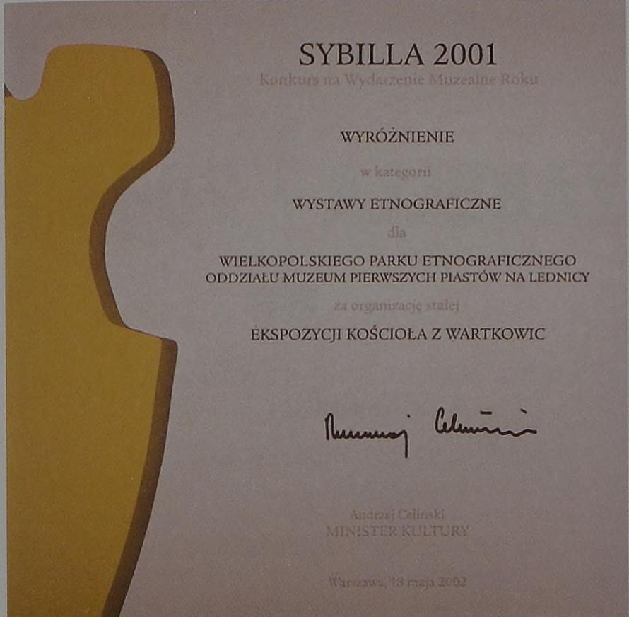 Ryc. 1. W yróżnienie w konkursie na W ydarzenie M uzealne Roku - Sybilla 2001 za ekspozycję kościoła z W artkowic (fot. A.