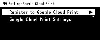 5 Zarejestruj urządzenie Oki Data w Google Cloud Print. Wybierz [Ustawienia (Setting)]-[Google Cloud Print (Google Cloud Print)]- [Zarejestruj w Google Cloud Print (Register to Google Cloud Print)].