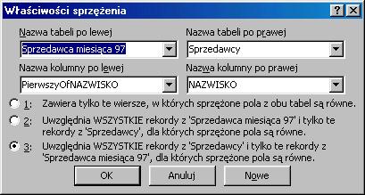 Kliknij 2 razy w linię tworzącą relację pomiędzy tabelami. Dostępne są 3 rodzaje sprzężeń.