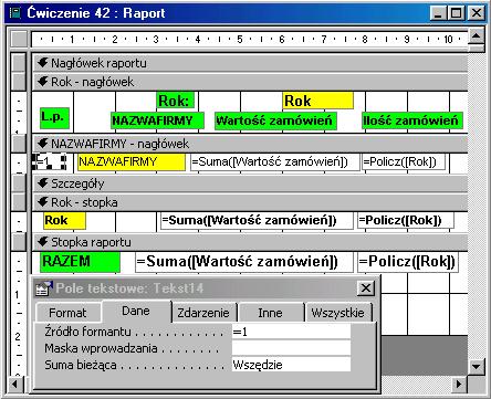 wartości roczne należy tą funkcję wkleić do sekcji Rok - stopka - obliczysz wartość zamówień każdej z firm w określonym roku.