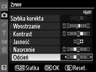 Modyfikowanie ustawień Picture Control Istniejące gotowe lub osobiste ustawienia funkcji Picture Control (0 136) można modyfikować pod kątem ich dopasowania do typu scenerii lub zamierzeń twórczych