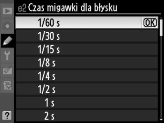 Sterowanie błyskiem przy ustawieniu 1/320 s (Tryb Auto FP) Gdy wybrano ustawienie 1/320 s (Tryb Auto FP) dla ustawienia osobistego e1 (Czas synchronizacji błysku, 0 222), wbudowanej lampy błyskowej