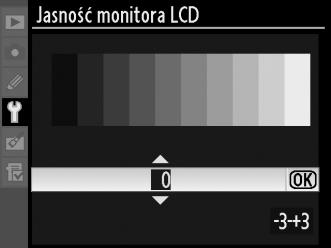 Jasność monitora LCD Przycisk G B menu ustawień Naciskaj 1 lub 3, aby wybrać poziom jasności monitora. Wyższe wartości oznaczają zwiększenie jasności, a niższe jej zmniejszenie.