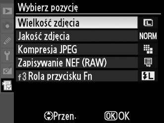 W razie potrzeby zamiast tego menu można wyświetlać ostatnie ustawienia (0 268). Dodawanie opcji do Mojego menu 1 Wybierz Dodaj elementy.