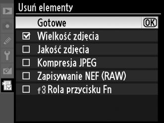 Wybrane pozycje są oznaczone symbolem wyboru. 3 Wybierz Gotowe. Wyróżnij Gotowe i naciśnij J.