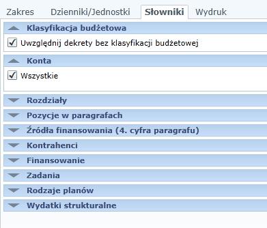 Zestawienia sporządzanie bilansu i zestawień Zakładka Słowniki Zakładka Słowniki służy do ustalenia zakresu danych słownikowych uwzględnianych w zestawieniu.