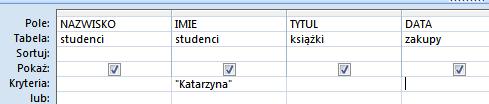 zakupy po 10 lipca w kolumnie IMIE zmień kryterium >= Katarzyna Dopisano na początku znak większe równe zostaną wyświetlone wszystkie zakupy dla kobiet o imieniu Katarzyna lub