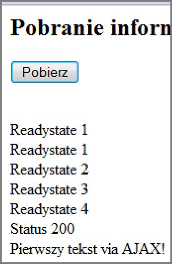 innerhtml += "<br else out.innerhtml += "<br out.innerhtml += "<br requester.onreadystatechange \/>Status " + requester.status; \/> " + requester.