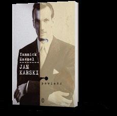 58 powieść Yannick Haenel JAN KARSKI s. 184 145 205 miękka 32 90 K01678 Książka łączy literaturę faktu z fikcją.