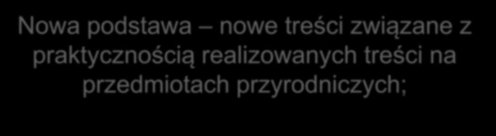 II. Nowa podstawa nowe treści związane z