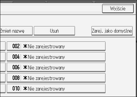 Programy C Naciãnij przycisk [Zarejestruj jako domyãlne]. D Naciãnij przycisk {Program}. E Pojawi siê ekran z pytaniem o potwierdzenie. Naciãnij przycisk [Tak].