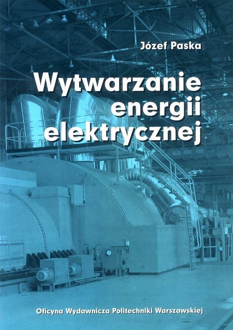 Technologie wytwarzania energii elektrycznej, w tym z