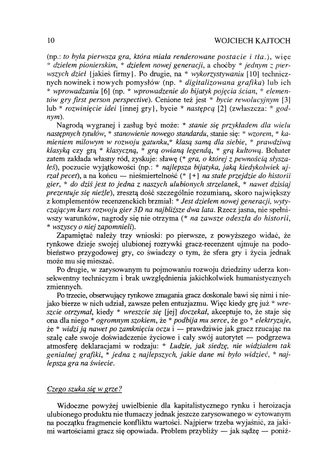 (np.: to była pierwsza gra, która miała renderowane postacie i tła.), więc * dziełem pionierskim, * dziełem nowej generacji, a choćby * jednym z pierwszych dzieł {jakieś firmy}.