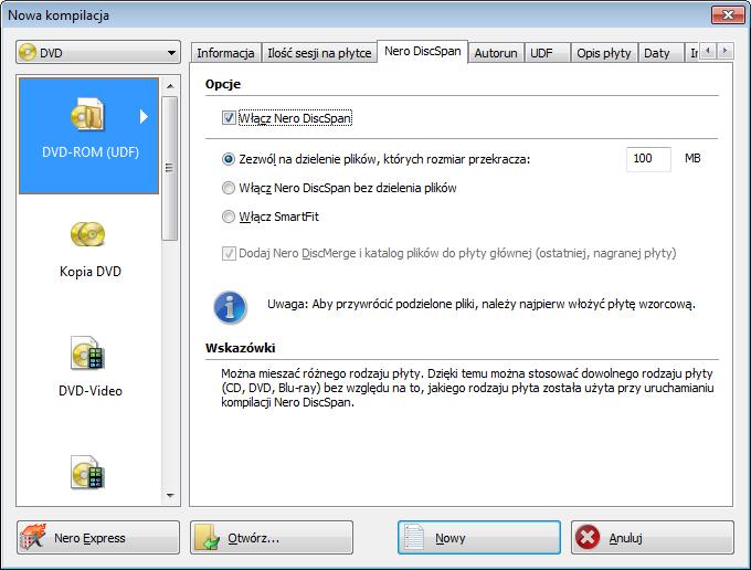 Płyta z danymi 2. Z listy wyboru wybierz typ kompilacji UDF. Wyświetlone zostaną zakładki z opcjami konfiguracji właściwymi dla tego typu kompilacji. 3. Kliknij zakładkę Nero DiscSpan.