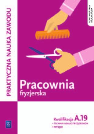 Oferta WSiP dla branży fryzjersko-kosmetycznej Kształcimy zawodowo!