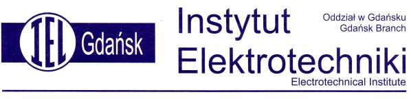 2. Oddział IEL w Gdańsku. Oddział Instytutu Elektrotechniki w Gdańsku specjalizuje się w projektowaniu, wykonawstwie przekształtników energoelektronicznych do zastosowań w energetyce.
