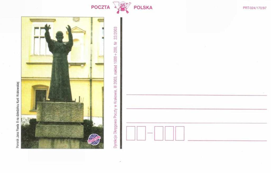 2003 Ca-01 2003 NOTATKA Dyrekcja Okręgowa Poczty w Krakowie, III 2003, nakład 1000+200, nr 22/2003. PRT - 024/170/97. POCZTA POLSKA. Pomnik Jana Pawła II na dziedzińcu Kurii Krakowskiej. wyk. Maksim.