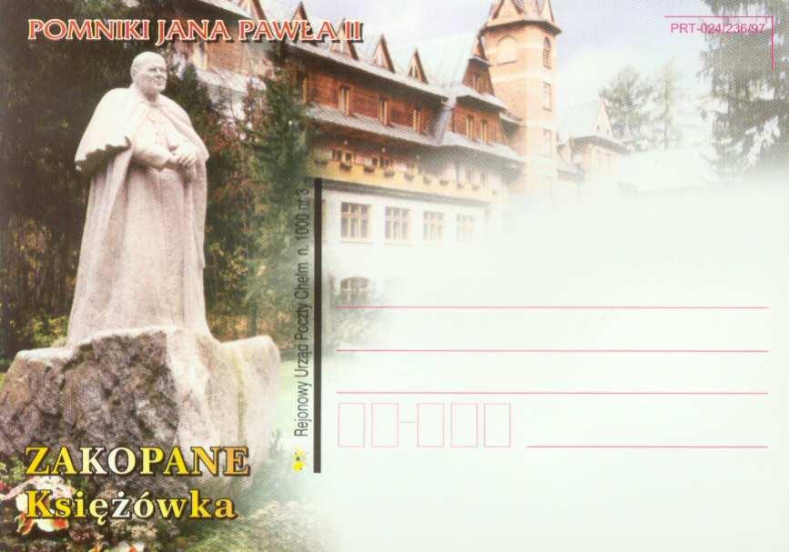 Rejonowy Urząd Poczty Chełm, n.1000 szt. nr 3. PRT - 024/236/97. POMNIKI JANA PAWŁA II. ZAKOPANE. Księżówka. proj. foto.