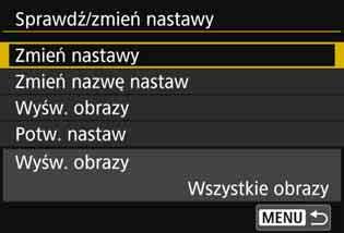 Sprawdzanie, zmiana lub usuwanie nastaw połączenia 5 6 Wybierz pozycję [Sprawdź/zmień nastawy]. Wybierz miejsce docelowe połączenia na ekranie [Wyb.