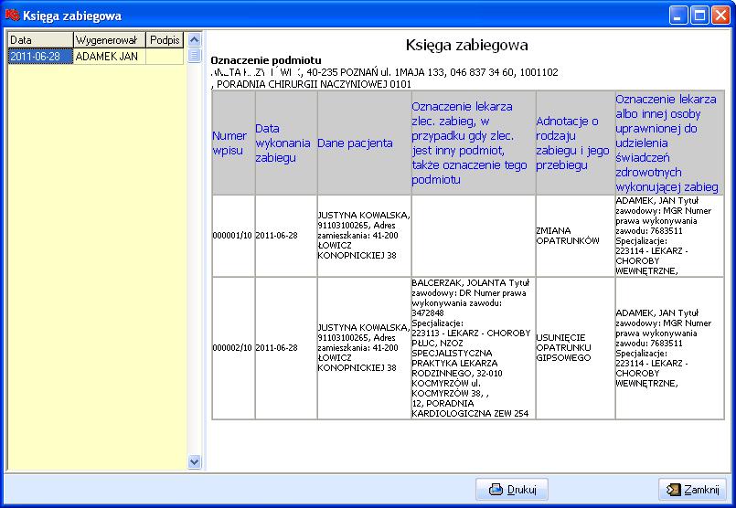 3. Księgi Spowoduje to wyświetlenie okna Księga zabiegowa, w którym w panelu lewym wyświetlana jest lista wszystkich wygenerowanych ksiąg zabiegowych, a w panelu prawym zawartość wskazanej w panelu