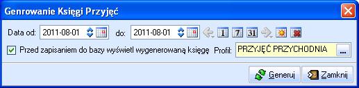 Po użyciu właściwej funkcji zostanie wyświetlone okno Generowanie Księgi Przyjęć, w którym: w polach Data od... do.