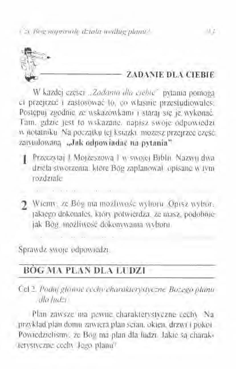 ł~r~ 13 ~------- ZADANIE DLA CIEBIE W każdej części.. Zadant«d/a ciebie" pytania pomogą ci przejrzeć i zastosować to, co właśnie przestudiowałeś.