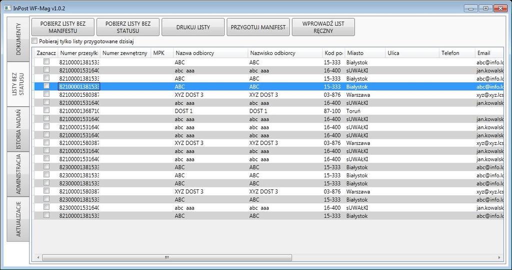 11 6 Zakładka LISTY BEZ STATUSU Okno wyświetla zawsze tylko przygotowane LP, które nie zostały załączone do manifestu lub nie posiadają jeszcze statusu logistycznego Poszczególne przyciski pozwalają