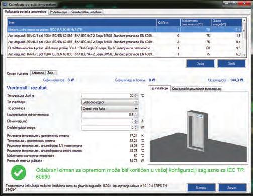 Schrack CAD omogućava proračun zagrevanja ormana u tri tačke visine ormana koristeći podatke o zagrevanju svakog ugrađenog uređaja, a koji se nalaze u bazi podataka Schrack Internet prodavnice i time