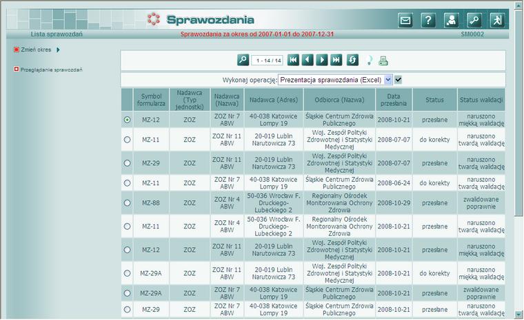 Przeglądanie sprawozdań Prezentacja sprawozdania (Excel) W oknie "Lista sprawozdań" zaznaczamy radio - buttonem Przy pomocy przycisku ikonę wybrane