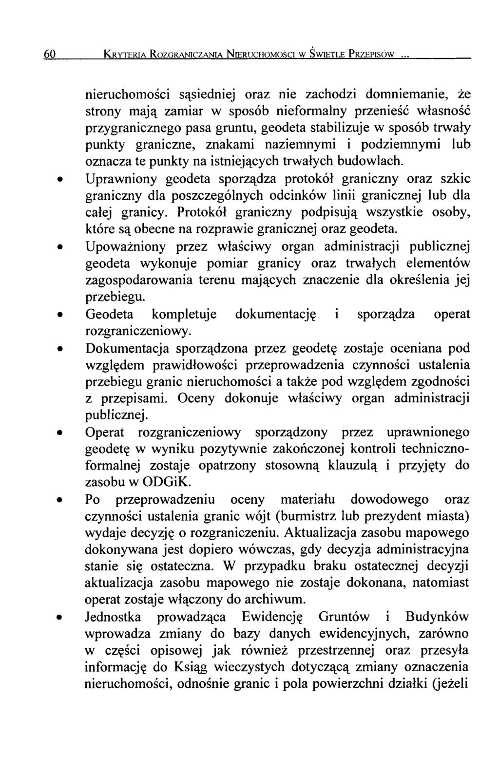 60 Kryteria Rozgraniczania N ieruchomości w Świetle P rzepisów.