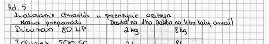 Zamieszczony poniżej fragment pracy egzaminacyjnej zawiera wykaz i obliczenia wszystkich (zawartych w zadaniu) środków chemicznych do zwalczania chwastów