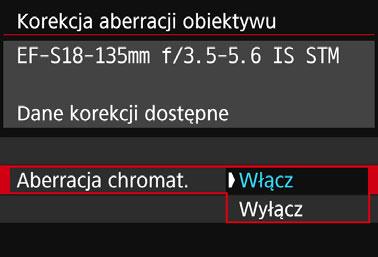 3 Korekcja aberracji i jasności brzegów obiektywu Korygowanie aberracji chromatycznej 1 2 Wybierz ustawienie.