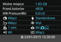 Funkcje przycisku B Ustawienia aparatu Gdy aparat jest gotowy do fotografowania, naciśnięcie przycisku <B> umożliwia wyświetlanie po kolei ekranów funkcji [Wyświetla ustaw.