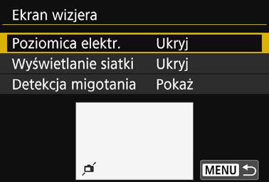 Q Wyświetlanie poziomicy elektronicznej 3 Wyświetlanie poziomicy elektronicznej w wizjerze W wizjerze może być wyświetlana prosta poziomica elektroniczna wykorzystująca ikonę aparatu.