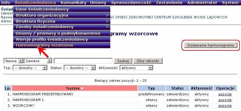 4. Uzupełnienie informacji dotyczących świadczeniodawcy opis szczegółowy Przed przystąpieniem do definiowania struktury organizacyjnej dobrze jest najpierw zdefiniować harmonogramy pracy, czyli dni i