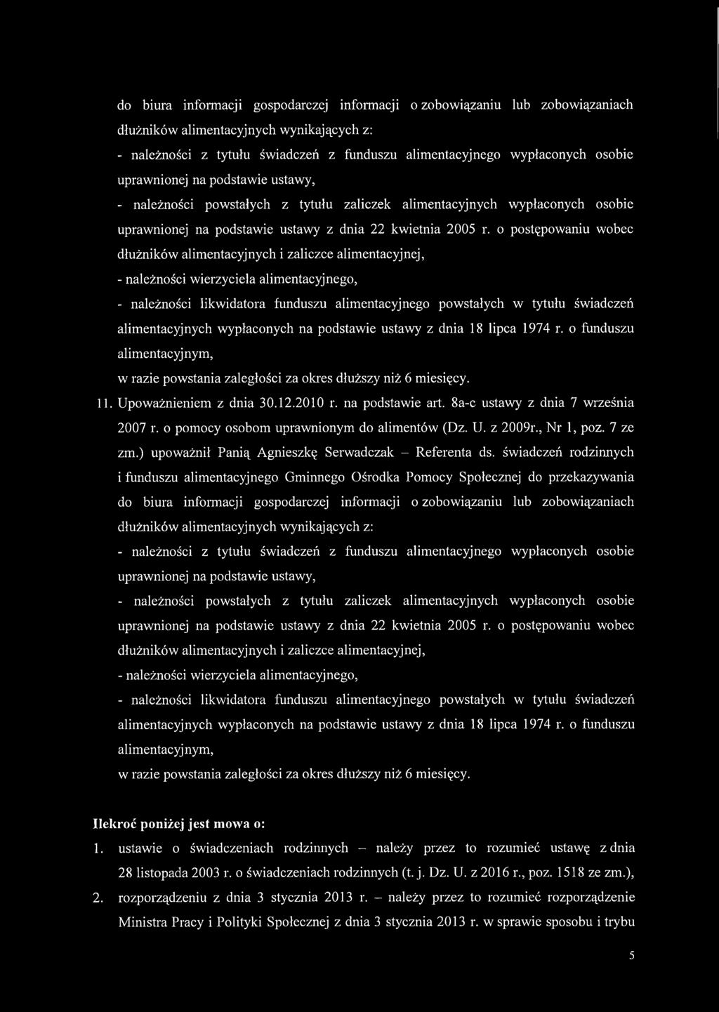 o postępowaniu wobec dłużników alimentacyjnych i zaliczce alimentacyjnej, - należności wierzyciela alimentacyjnego, - należności likwidatora funduszu alimentacyjnego powstałych w tytułu świadczeń