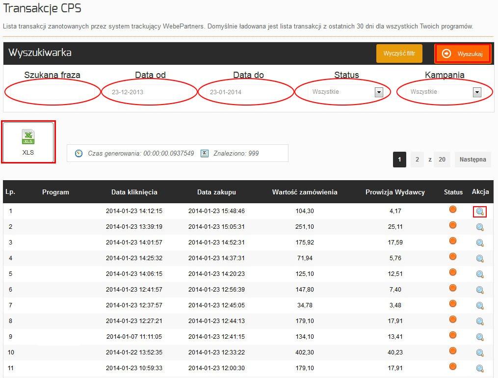 STATYSTYKI SZCZEGÓŁOWE Szczegółowe statystyki z listą transakcji i zarobionych środków, dla poszczególnych modeli rozliczania, znajdują się odpowiednio: - Statystyki CPS-> Transakcje CPS (statystki